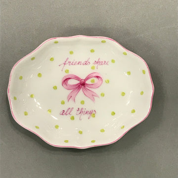 Oval Dish - Bow, Friends Share All Things