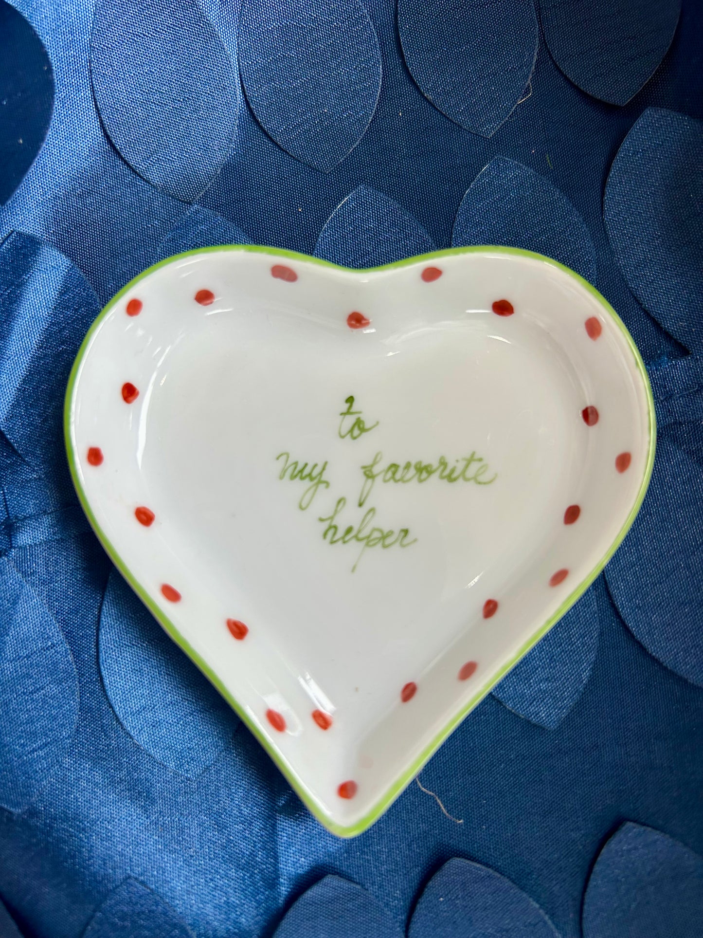 To My Favorite Helper Heart Dish